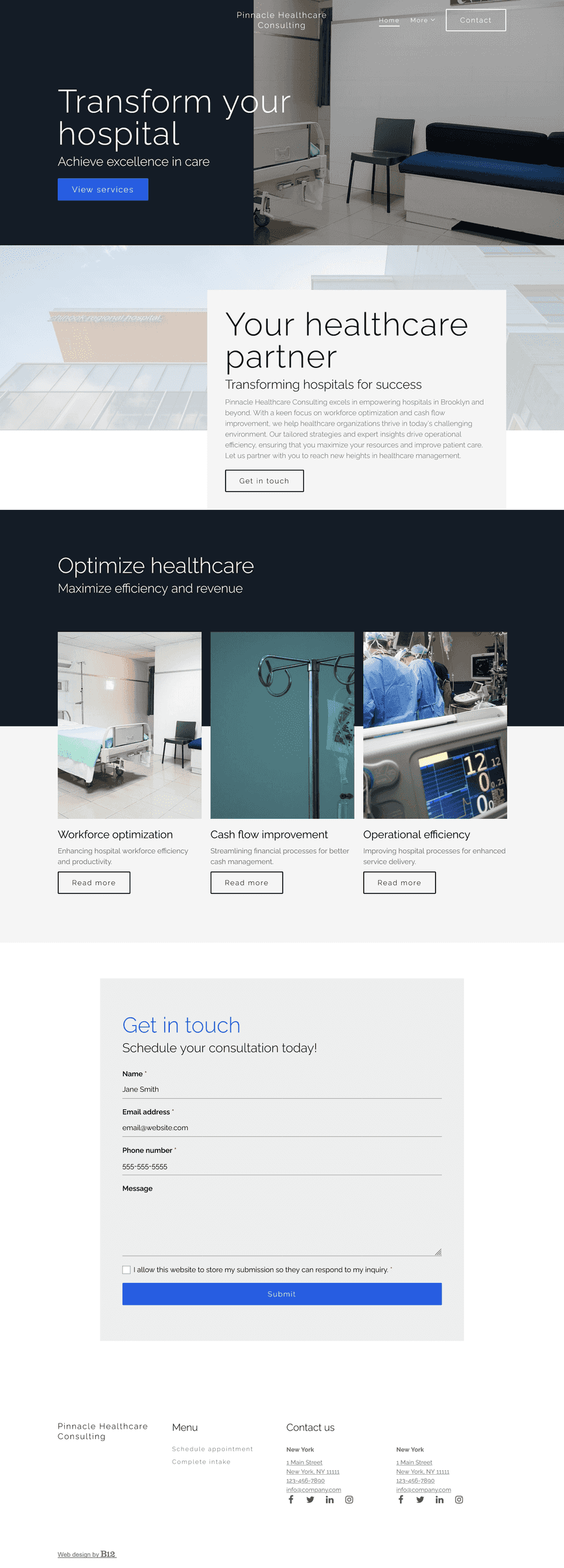 My healthcare management consultancy specializes in workforce optimization and cash flow improvement for hospitals. I want a Testimonials page showcasing past client successes and a Scheduling form for potential clients to book consultations.