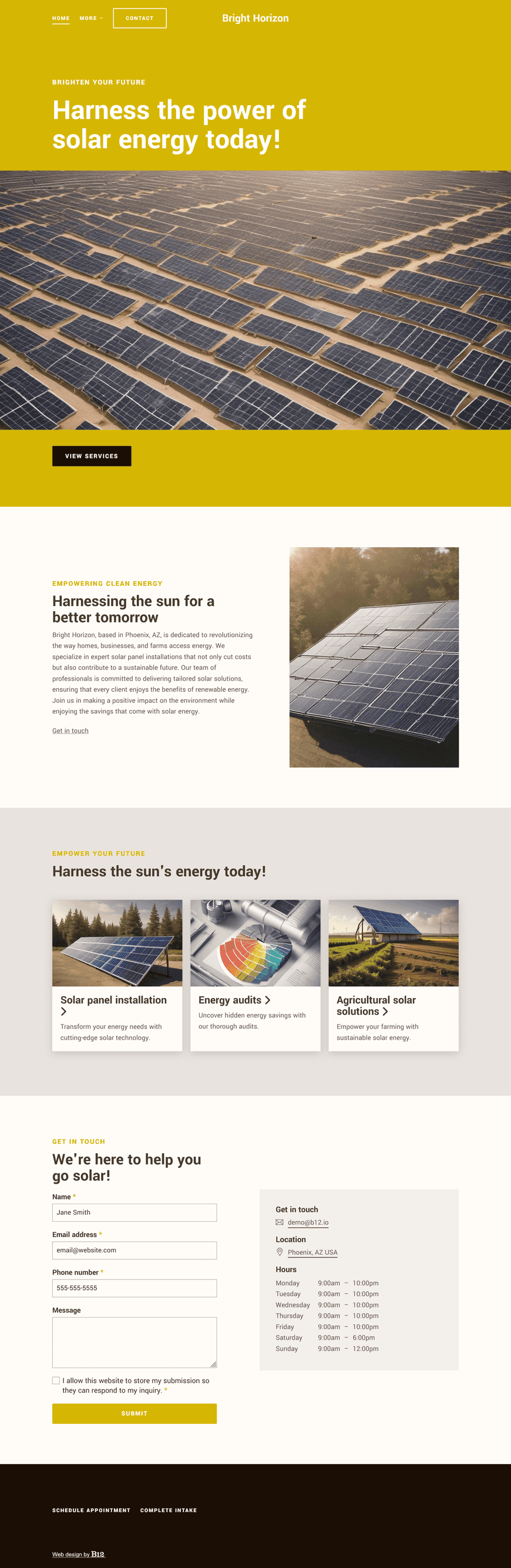 We’re a solar energy company based in Phoenix, AZ, specializing in residential, commercial, and agricultural solar panel installations. Our website should have a Services page detailing our offerings, such as solar panel installation and energy audits, a Testimonials page, and a Blog page featuring energy-saving tips.