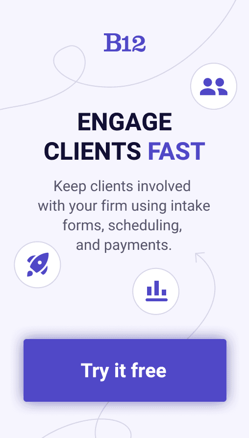 Engage clients fast