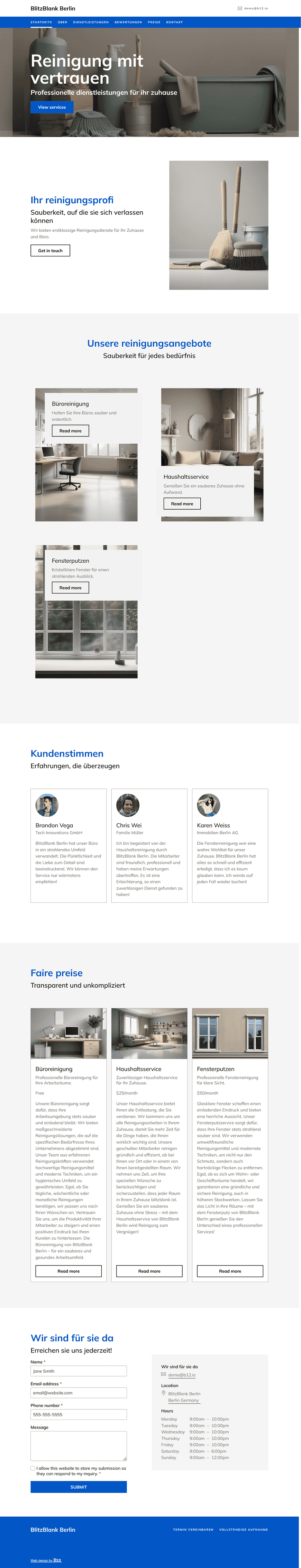 Gestalte eine professionelle Website für den Reinigungsdienst BlitzBlank Berlin. Die Seite soll Leistungen wie Büroreinigung, Haushaltsservice und Fensterputzen umfassen, ein Online-Buchungsformular, Preise, Kundenbewertungen, ein Kontaktformular und eine „Über uns“-Seite. Das Design sollte Vertrauen, Ordnung und Zuverlässigkeit ausstrahlen.