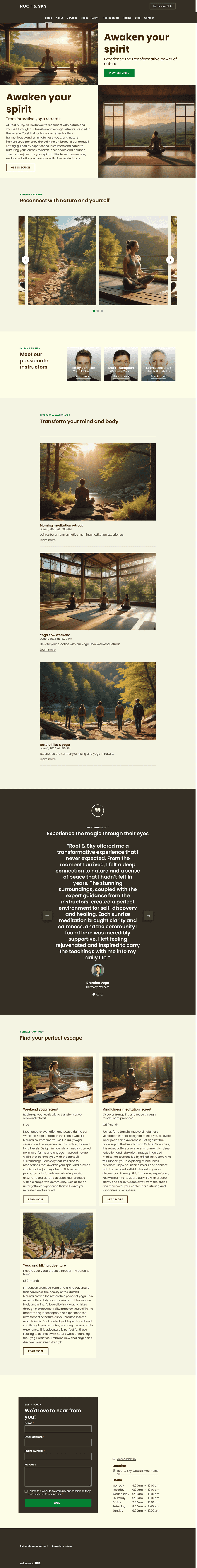 Design a calming and immersive website for Root & Sky, a yoga retreat nestled in the Catskill Mountains. Use earthy, nature-inspired photography with forest trails, flowing fabrics, and sunrise meditations. Include retreat packages, guest testimonials, team page for instructors, and a booking calendar.