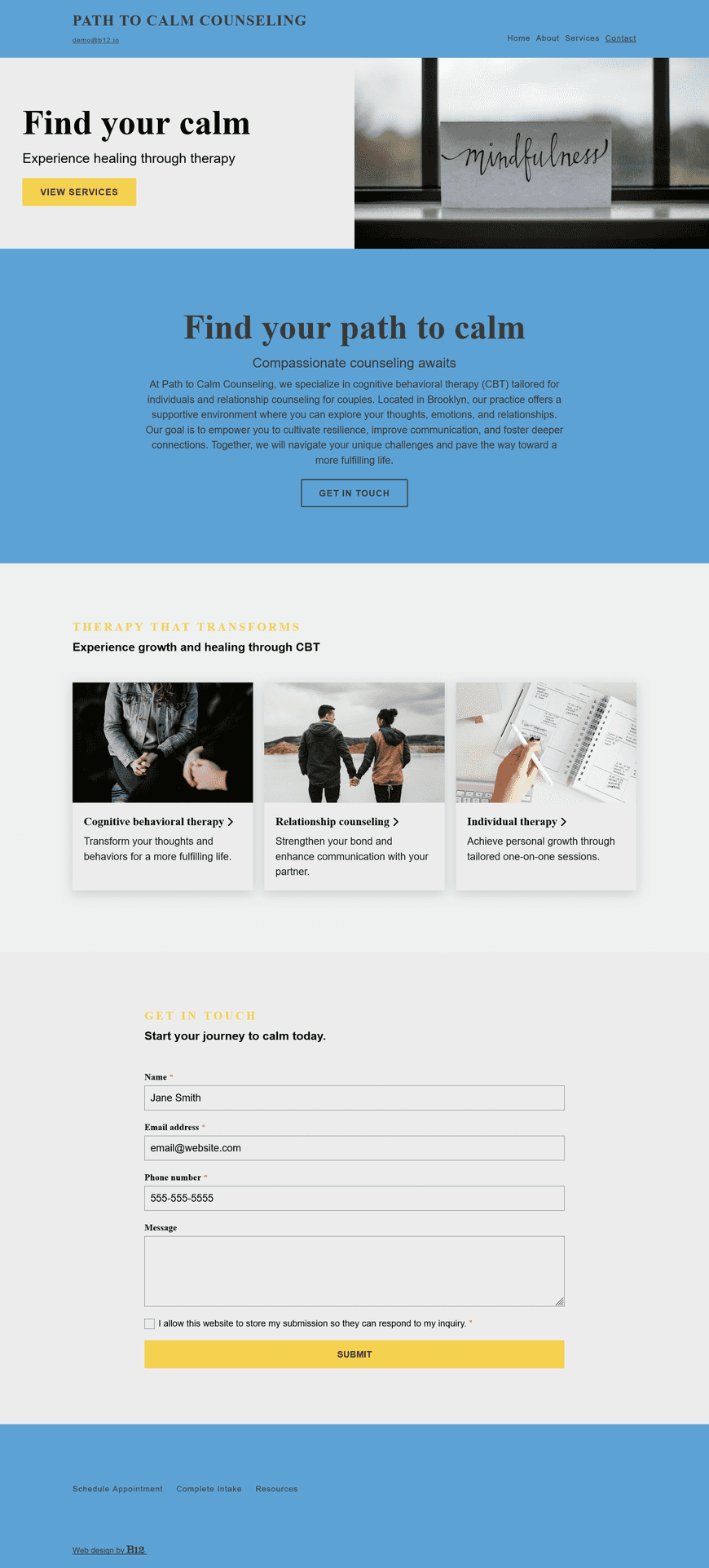 My therapy practice offers cognitive behavioral therapy (CBT) for individuals and relationship counseling for couples in Ithaca. Add a resources page where people can learn more about the benefits of CBT and a contact form for new clients.