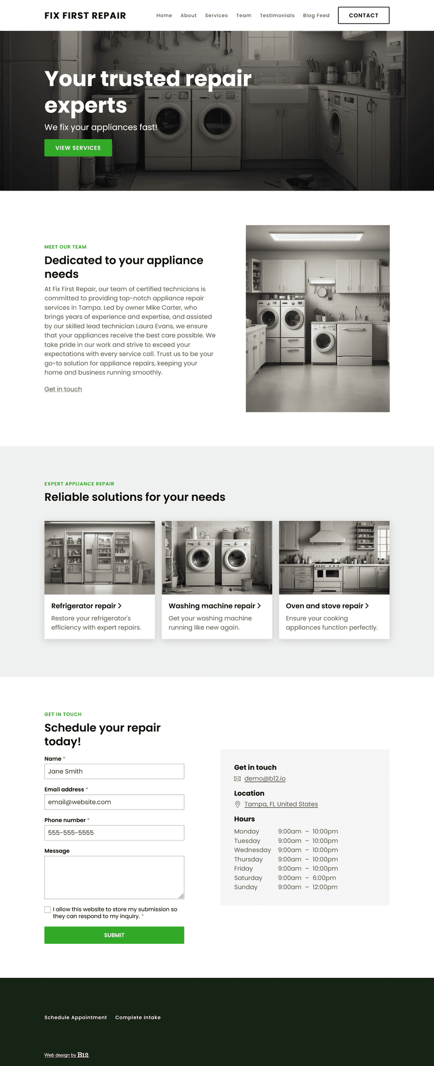 I need a professional website for my appliance repair business, serving homeowners and businesses in Tampa, FL. The website should include an About page introducing our team of certified technicians, including owner Mike Carter and lead technician Laura Evans. Add a Services page, Testimonials page, and a Contact form for scheduling service appointments and a blog featuring advice on extending appliance lifespans. 